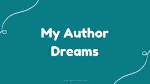 Blog banner of My Author Dreams
